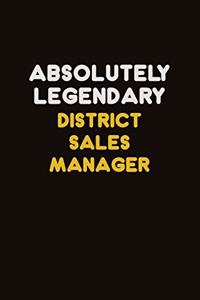 Absolutely Legendary District Sales Manager