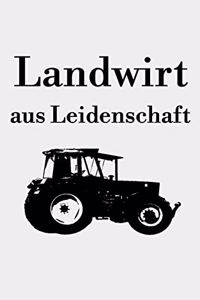 Landwirt aus Leidenschaft