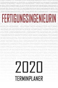 Fertigungsingenieurin - 2020 Terminplaner