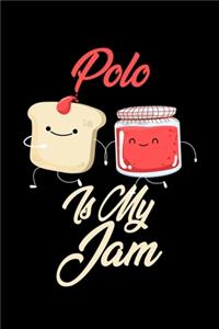 Polo is My Jam