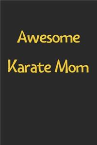 Awesome Karate Mom