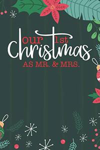 Our 1st Christmas As Mr. & Mrs