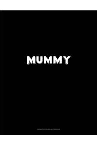 Mummy