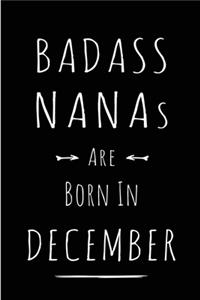 Badass Nanas are Born in December