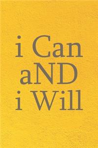 I Can And I Will