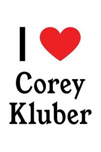 I Love Corey Kluber