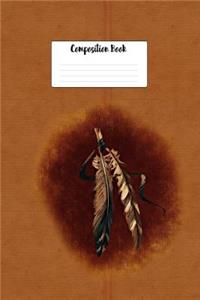 Compostion Book: Native American Indian Heart Feather Hair Ties 6 X 9 College Ruled Paper Notebook, Appreciation Gift, Quote Journal or Diary Unique Inspirational Gift for Friend or Teacher, End of Year, Retirement, Birthday or Gratitude Present -