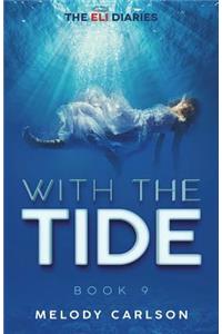 With the Tide