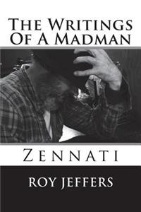 The Writings Of A Madman - Zannati