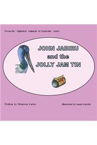 John Jabiru and the Jolly Jam tin