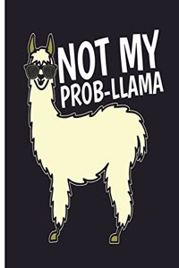 Not My Prob-Llama