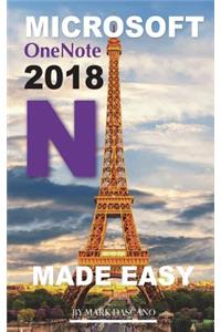 Microsoft Onenote 2018: Made Easy