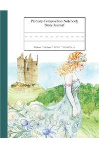 Primary Composition Notebook Story Journal: Educational Writing and Drawing Handwriting Activity Workbook