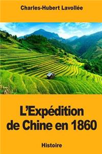 L'Expédition de Chine en 1860