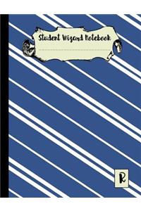 Student Wizard Notebook: Wide Ruled Paper Back to School Journal Book Gift for Friend, Family, Teacher, Student, Magical or Not