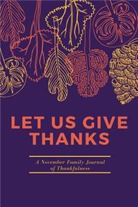 Let Us Give Thanks