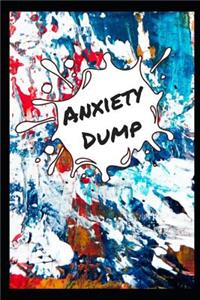 Anxiety Dump