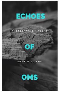 Echoes of Oms