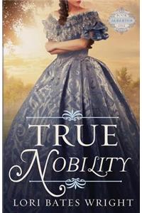 True Nobility