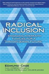 Radical Inclusion