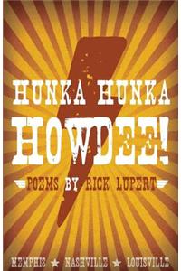 Hunka Hunka Howdee! Poetry from Memphis, Nashville, and Louisville