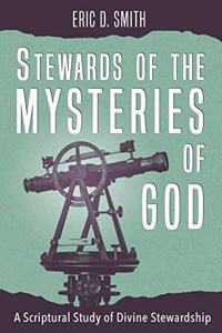 Stewards of the Mysteries of God