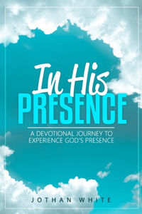 In His Presence