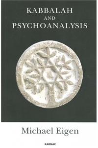 Kabbalah and Psychoanalysis