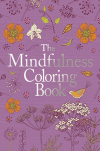 The Mindfulness Coloring Book