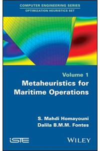 Metaheuristics for Maritime Operations