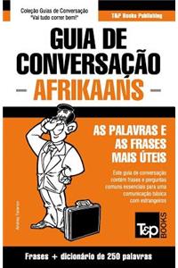 Guia de Conversação Português-Afrikaans e mini dicionário 250 palavras