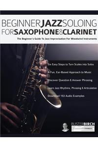 Beginner Jazz Soloing for Saxophone & Clarinet