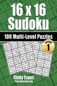 16x16 Sudoku Multi-Level Puzzles - Volume 1