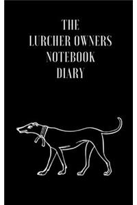 The Lurcher Owners Notebook Diary