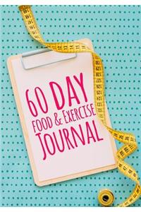 60 Day Food and Exercise Journal