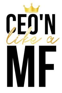 Ceo'n Like a Mf
