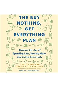 Buy Nothing, Get Everything Plan