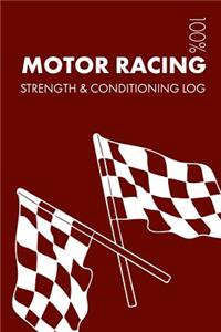 Motor Racing Strength and Conditioning Log