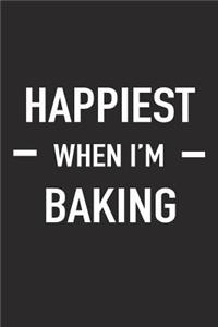 Happiest When I'm Baking
