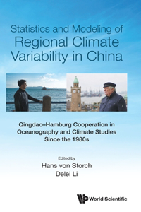 Statistics and Modelling of Regional Climate Variability in China