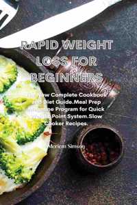 Rapid Weight Loss for Beginners