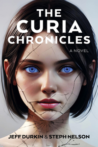 Curia Chronicles, The - A Novel