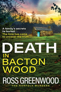 Death in Bacton Wood