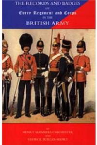 Records and Badges of Every Regiment and Corps in the British Army