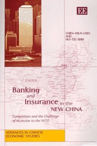 Banking and Insurance in the New China