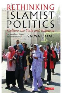 Rethinking Islamist Politics