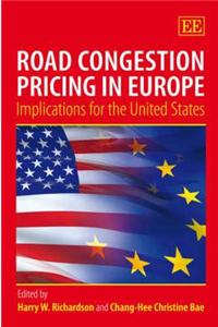 Road Congestion Pricing in Europe
