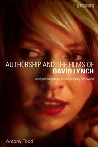 Authorship and the Films of David Lynch