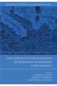 The Constitutionalization of European Budgetary Constraints