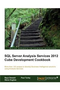 SQL Server Analysis Services 2012 Cube Development Cookbook